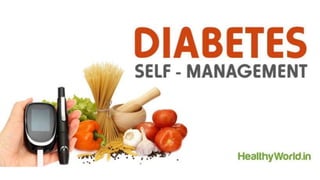 Diabetes Self
Management
 