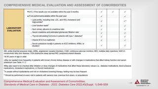 | 61
COMPREHENSIVE MEDICAL EVALUATION AND ASSESSMENT OF COMORBIDITIES
Comprehensive Medical Evaluation and Assessment of Comorbidities:
Standards of Medical Care in Diabetes - 2022. Diabetes Care 2022;45(Suppl. 1):S46-S59
 
