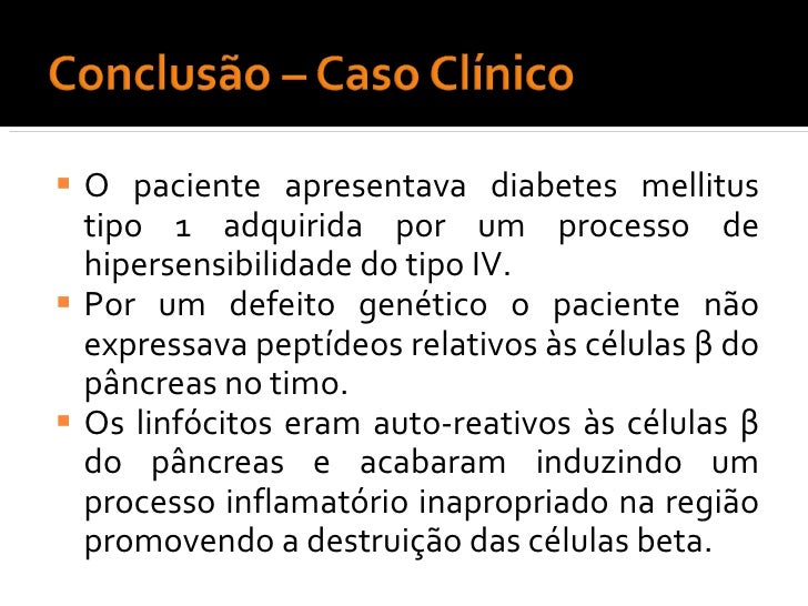 Diabetes tipo I e a hipersensibilidade tipo IV Diabetes tipo I e a hipersensibilidade tipo IV