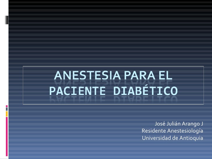 Diabetes y anestesia 2010 junio Diabetes y anestesia 2010 junio