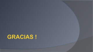 GRACIAS !
 