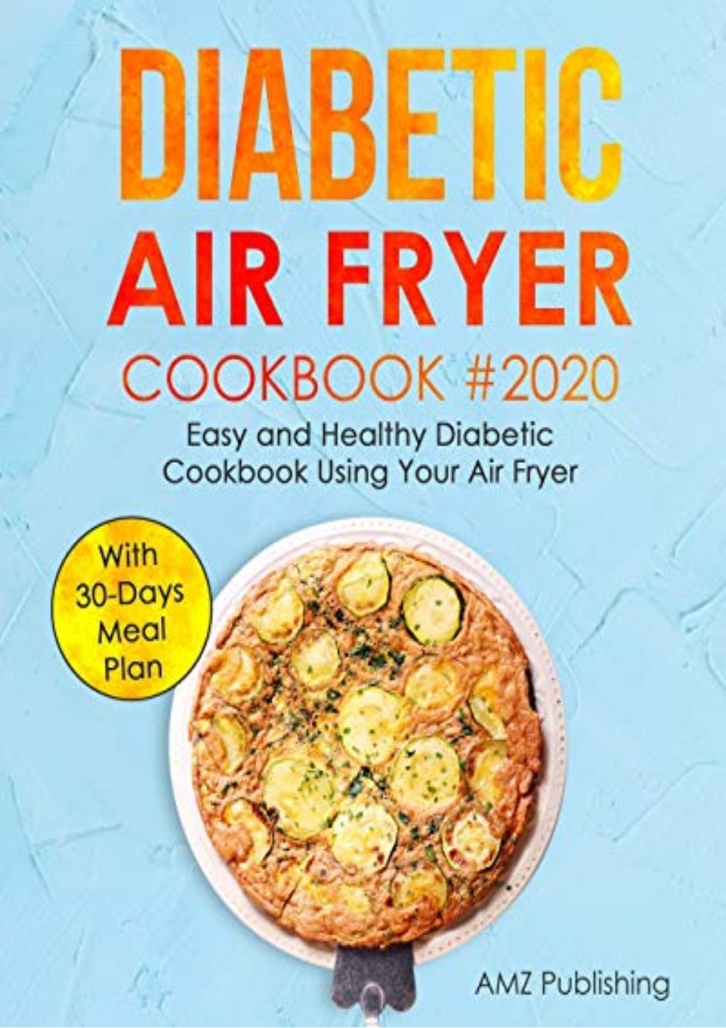 PDF Diabetic Air Fryer Cookbook Easy and Healthy Diabetic Cookbook