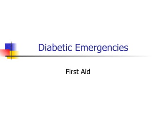 Diabetic Emergencies First Aid 