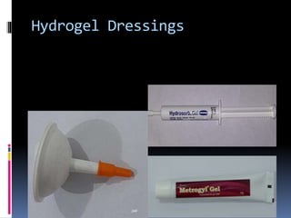 Hydrogel Dressings
 