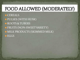 ⚫CEREALS
⚫PULSES (WITH HUSK)
⚫ROOTS & TUBERS
⚫FRUITS (NON-SWEETVARIETY)
⚫MILK PRODUCTS (SKIMMED MILK)
⚫EGGS
