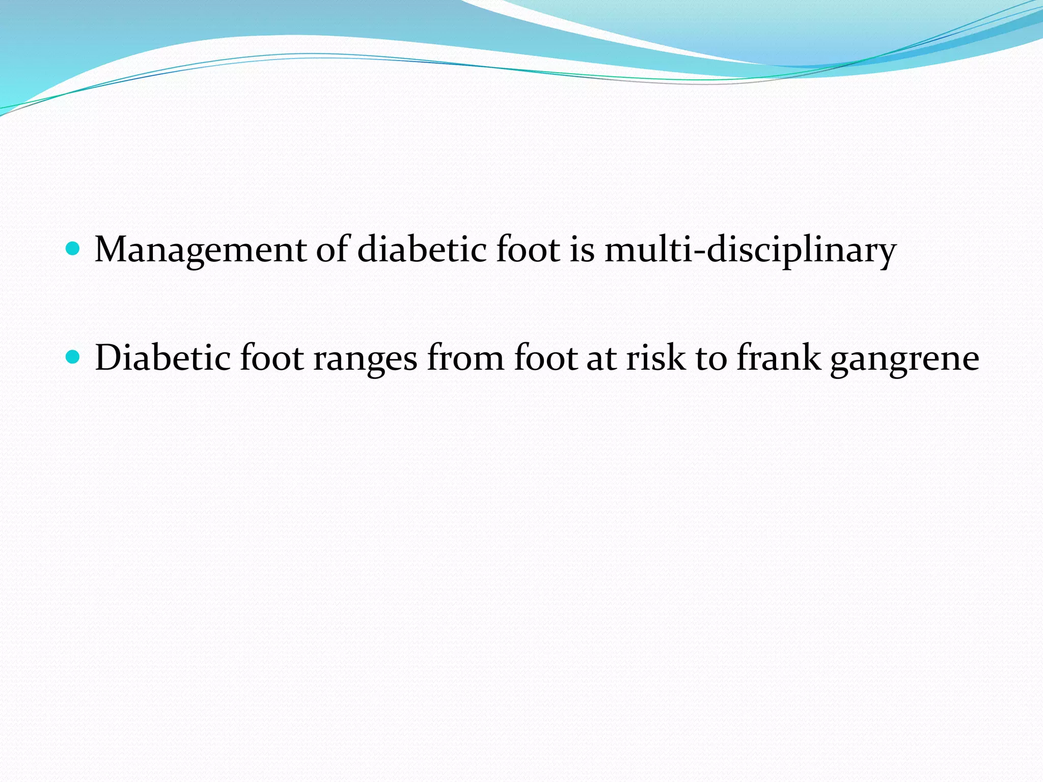 management Diabetic foot | PPTX