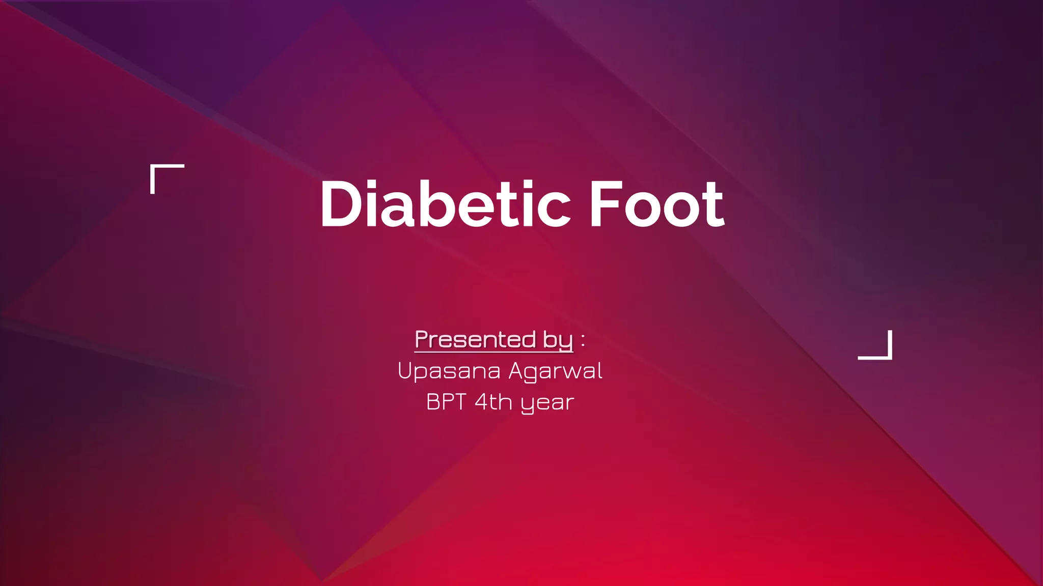 Diabetic foot Physiotherapy PPT