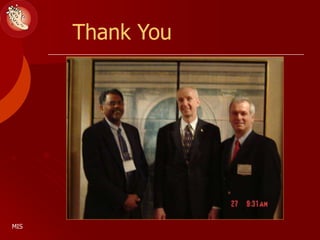 Thank You
MIS
 