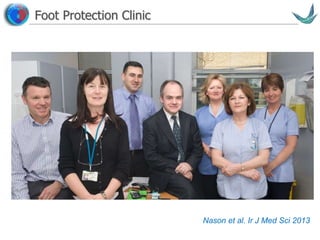 Vascular surgery @ Tallaght
Foot Protection Clinic
Nason et al. Ir J Med Sci 2013
 