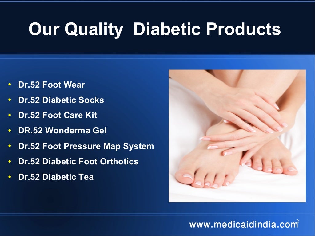 Diabetes and Foot Care Mumbai Diabetic Foot Products India