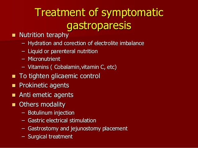what medicine is good for gastroparesis