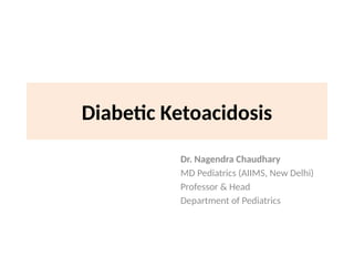 Pediatric Diabetic Ketoacidosis Management and Treatment Guidelines | PPTX
