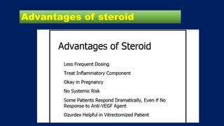 Advantages of steroid
 