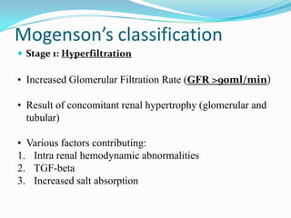  Stage 5: Uremia
 GFR has fallen to <15 ml/min and renal replacement therapy
(i.e., haemodialysis, peritoneal dialysis, ...