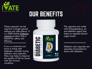 Diabetic Care Capsule: Your Natural Solution for Managing Blood Sugar - Presentation | iVate Ayurved