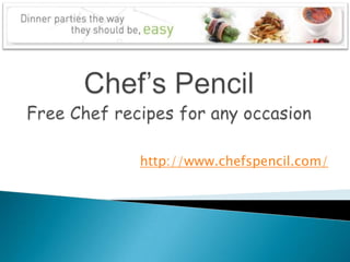 http://www.chefspencil.com/
 