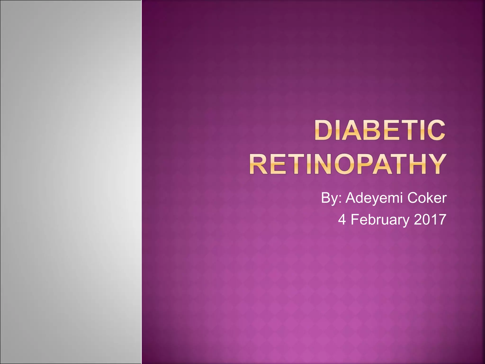 Diabetic Retinopathy PPT diabetic-retinopathy-ppt