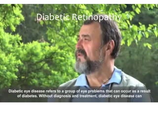 Diabetic Retinopathy
 