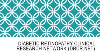 Diabetic retinopathy Trials | PPTX