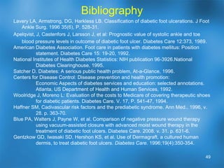 PAD – Follow-upFollow-up for progressive PAD Clinical examArterial ultrasoundEnsure maintenance of adequate vascular status.Particularly important after vascular intervention (stenting, bypass, etc.) to examine for patency of the treated arteries.42