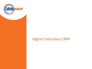 Higher Education CRM 
 