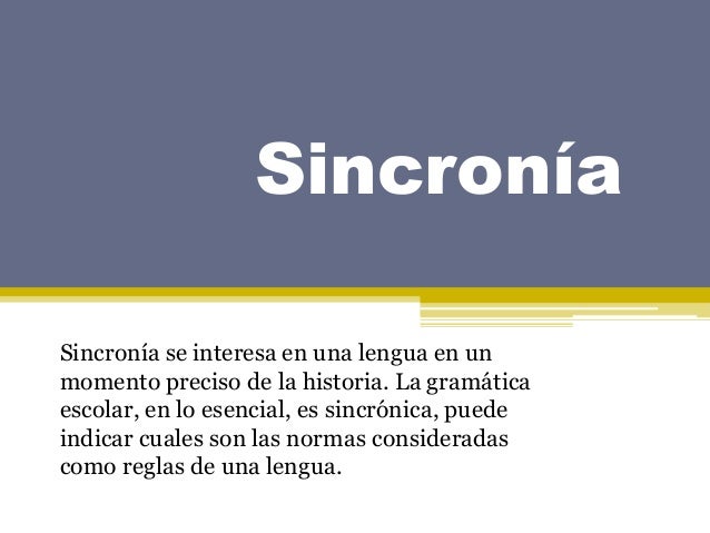 Diacronía y sincronía