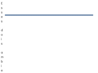 E
s
s
e
s
d
o
i
s
a
m
b
i
e
 