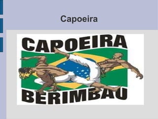 Capoeira 