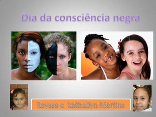 Dia da consciência negra 3º d