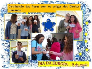 Distribuição das frases com os artigos dos Direitos
Humanos.
 