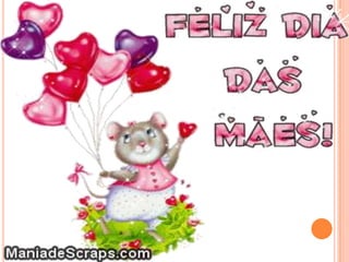 Dia da mae   liliana