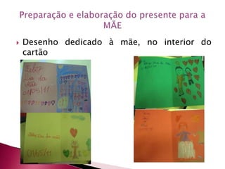 Preparação e elaboração do presente para a MÃEDesenho dedicado à mãe, no interior do cartão