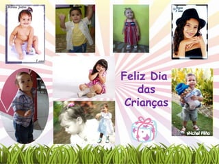 Feliz Dia das Crianças