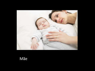 Mãe
 