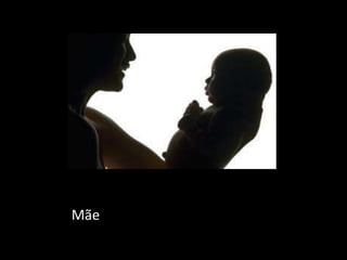 Mãe
 
