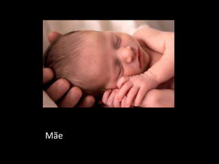 Mãe
 