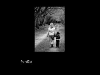 Perdão
 