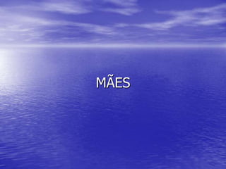 MÃES