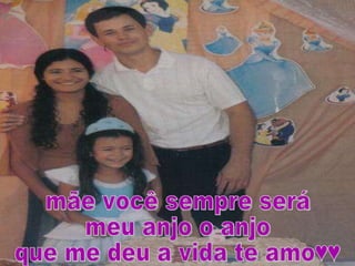 mãe você sempre será  meu anjo o anjo que me deu a vida te amo♥♥ 