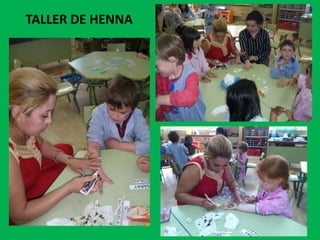 TALLER DE HENNA
 