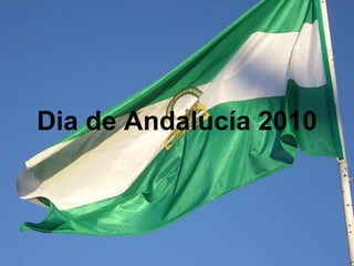 Dia de Andalucía 2010 