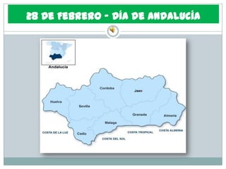 28 De Febrero – Día de Andalucía
 