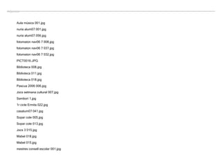 Adjuntos


      Aula música 001.jpg

      nuria alum07 001.jpg
      nuria alum07 056.jpg

      fotomaton nav06 7 008.jpg

      fotomaton nav06 7 037.jpg

      fotomaton nav06 7 032.jpg

      PICT0016.JPG
      Biblioteca 008.jpg

      Biblioteca 011.jpg

      Biblioteca 018.jpg

      Pascua 2006 006.jpg

      Jocs setmana cultural 007.jpg

      Sambori 1.jpg

      1r cicle Ermita 022.jpg

      casalum07 041.jpg

      Sopar cole 005.jpg

      Sopar cole 013.jpg

      Jocs 3 015.jpg

      Mabel 018.jpg

      Mabel 015.jpg

      mestres consell escolar 001.jpg
 