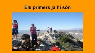 Els primers ja hi són
 