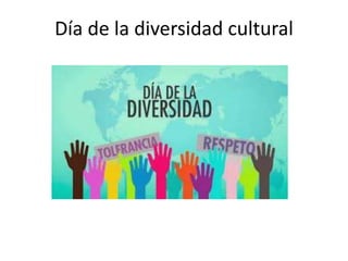 Día de la diversidad cultural
 