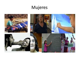 Mujeres
 