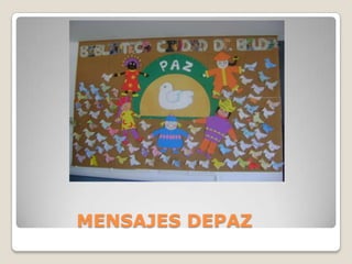          MENSAJES DEPAZ