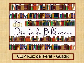 CEIP Ruiz del Peral - Guadix
 