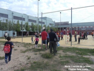 Nens i nenes de primer.
   Classe dels coets
 