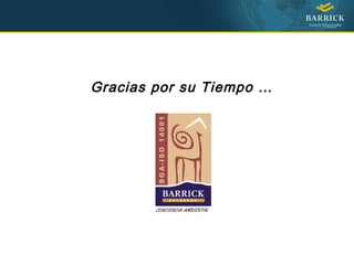 Gracias por su Tiempo …
 